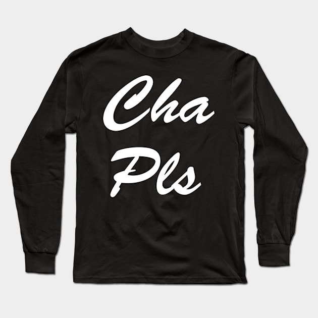 Cha Pls Long Sleeve T-Shirt by Given